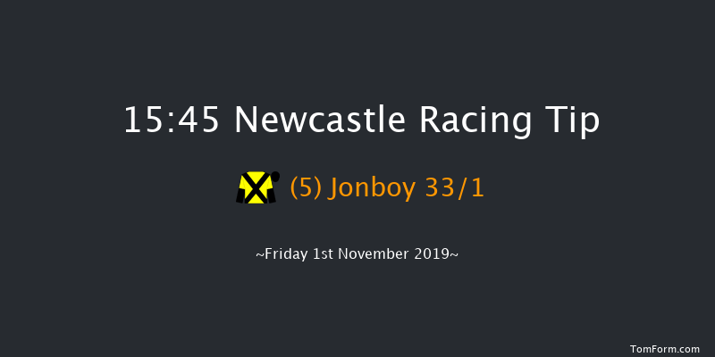 Newcastle 15:45 Handicap (Class 5) 6f Fri 25th Oct 2019