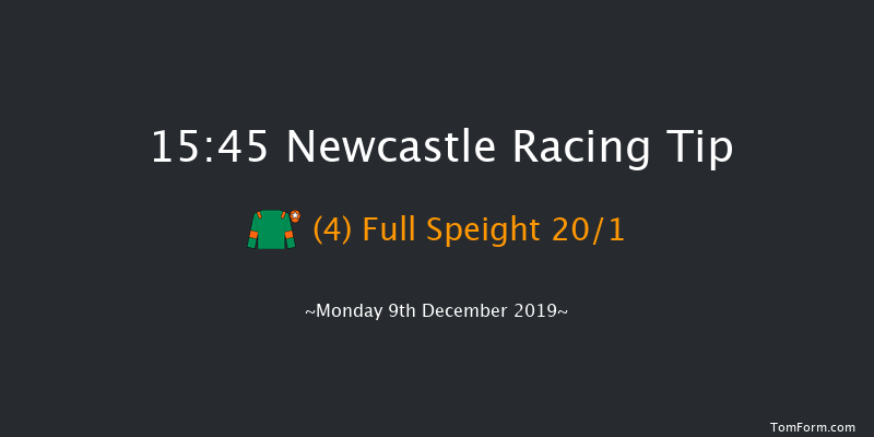 Newcastle 15:45 Maiden (Class 5) 6f Fri 6th Dec 2019