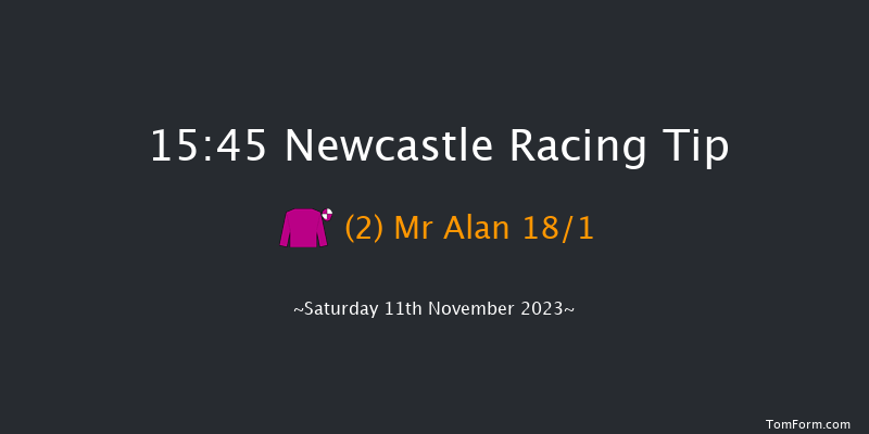 Newcastle 15:45 Handicap (Class 2) 12f Fri 10th Nov 2023