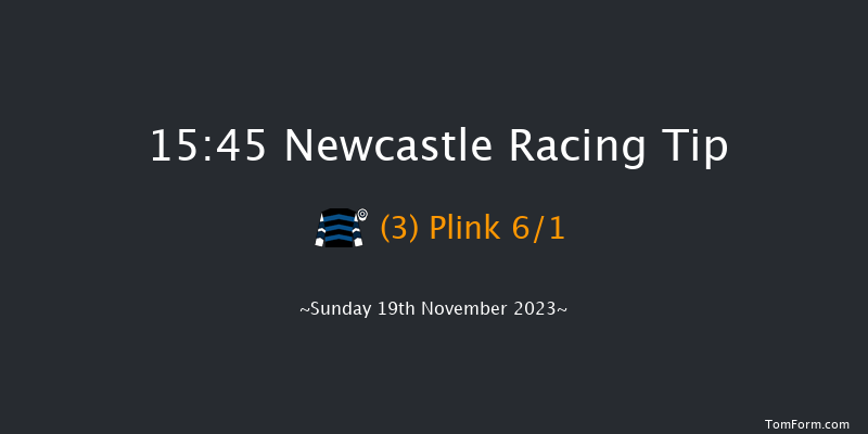 Newcastle 15:45 Handicap (Class 6) 8f Fri 17th Nov 2023
