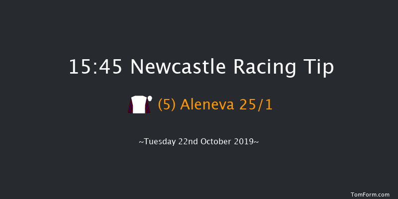 Newcastle 15:45 Stakes (Class 2) 6f Fri 18th Oct 2019