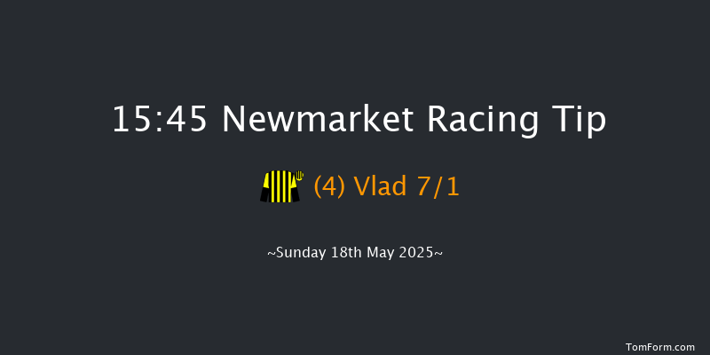 Newmarket 15-45 (Class 4) 6f Sat 17th May 2025