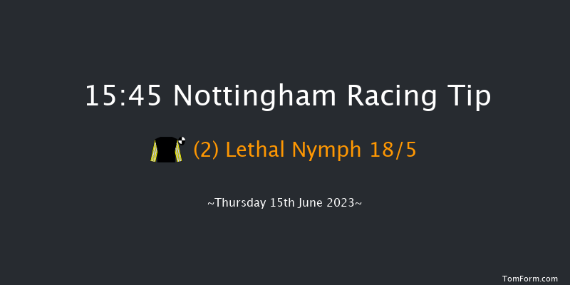 Nottingham 15:45 Handicap (Class 3) 6f Wed 7th Jun 2023