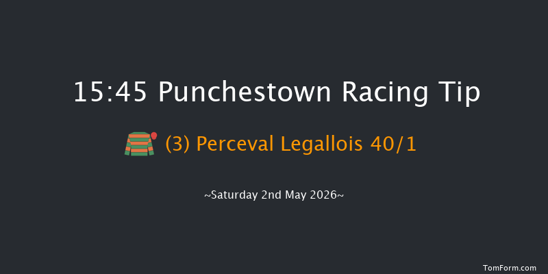Punchestown 15-45 (Class 1) 24f Fri 1st May 2026