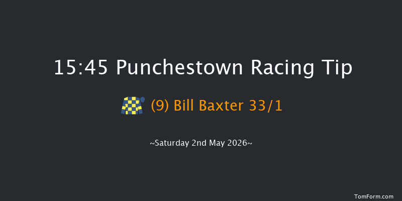Punchestown 15-45 (Class 1) 24f Fri 1st May 2026