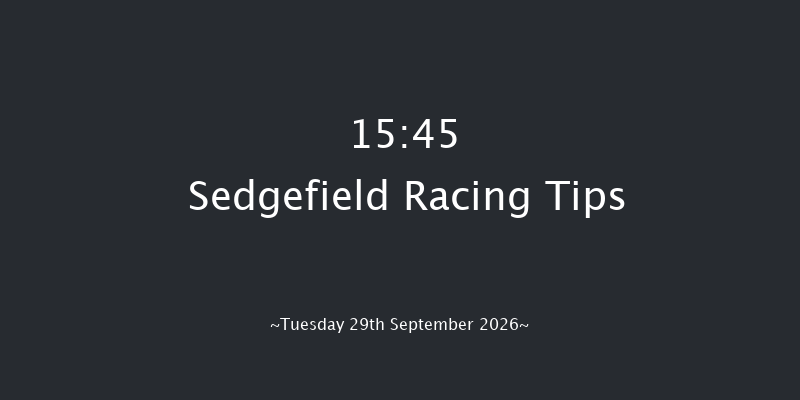 Sedgefield 15-45 (Class 5) 19f Mon 14th Sep 2026