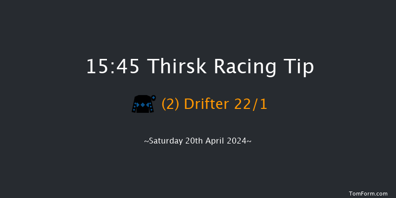 Thirsk  15:45 Stakes (Class 4) 5f Tue 9th Apr 2024