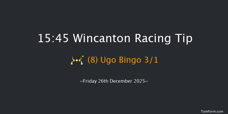 Wincanton 15-45 (Class 4) 15f Tue 16th Dec 2025