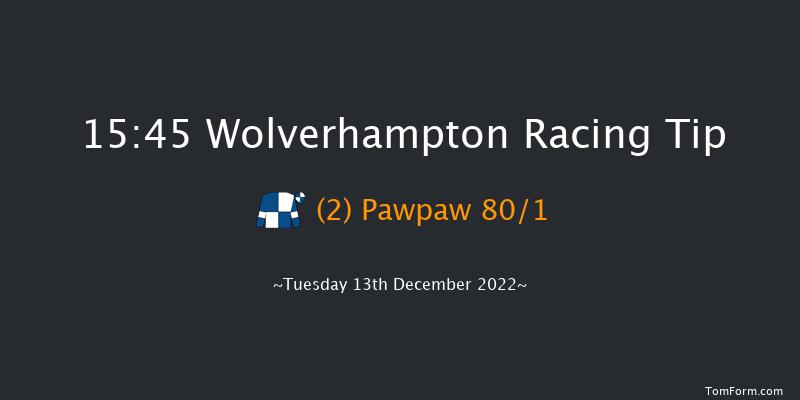 Wolverhampton 15:45 Handicap (Class 5) 9.5f Mon 12th Dec 2022
