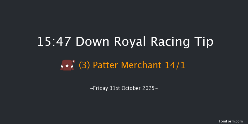 Down Royal 15-47 19f Mon 29th Sep 2025