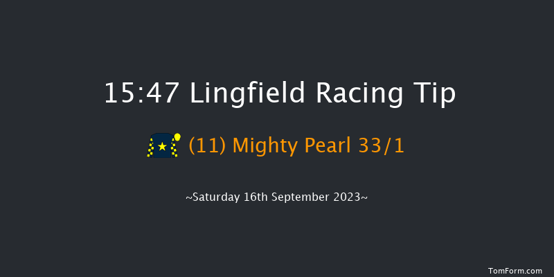 Lingfield 15:47 Handicap (Class 6) 7f Wed 6th Sep 2023