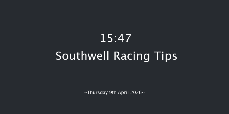 Southwell 15-47 (Class 4) 6f Tue 7th Apr 2026