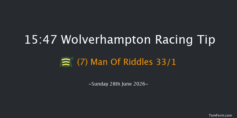 Wolverhampton 15-47 (Class 6) 16f Tue 16th Jun 2026