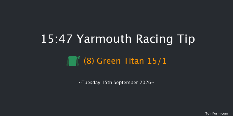Yarmouth 15-47 (Class 5) 7f Sun 30th Aug 2026