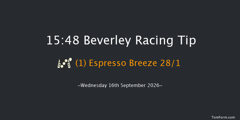 Beverley 15-48 (Class 5) 5f Sun 30th Aug 2026