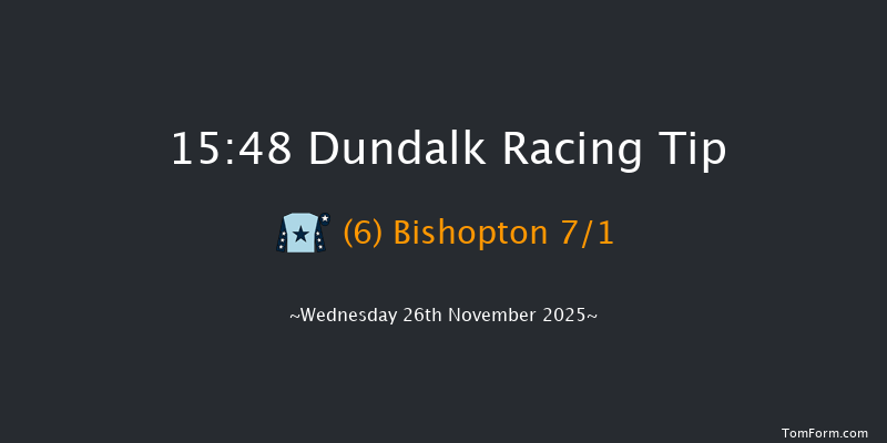 Dundalk 15-48 6f Fri 21st Nov 2025