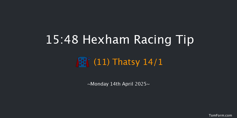 Hexham 15-48 (Class 5) 24f Tue 25th Mar 2025