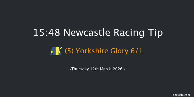 Newcastle 15-48 (Class 6) 6f Wed 11th Mar 2026