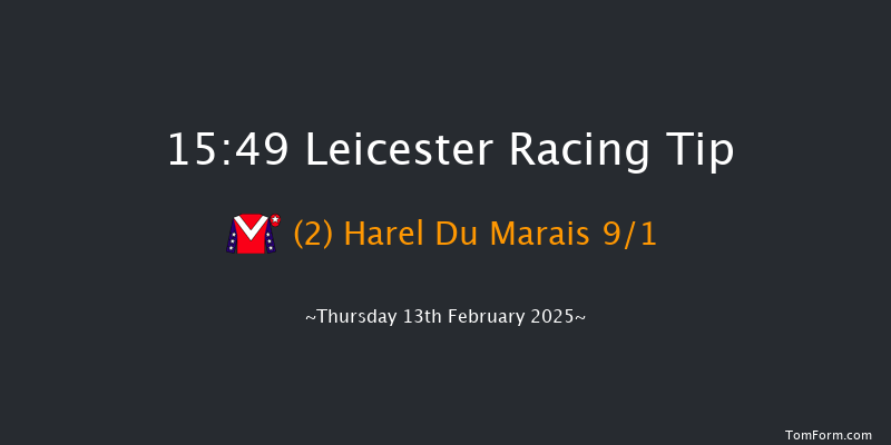 Leicester  15:49 Handicap Chase (Class 5) 16f Tue 21st Jan 2025