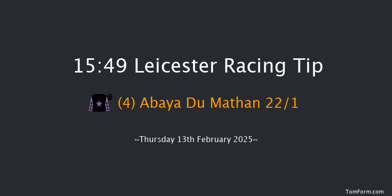 Leicester  15:49 Handicap Chase (Class 5) 16f Tue 21st Jan 2025