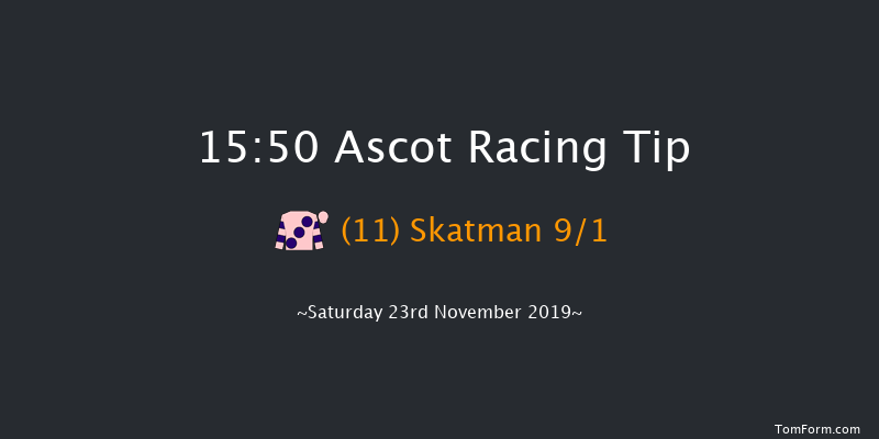 Ascot 15:50 NH Flat Race (Class 4) 16f Fri 22nd Nov 2019