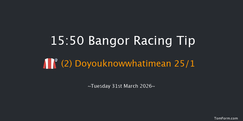Bangor 15-50 (Class 4) 20f Sat 21st Mar 2026