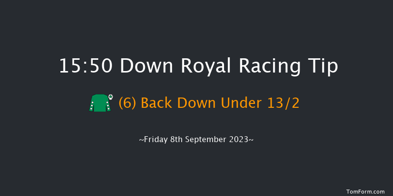 Down Royal 15:50 Maiden 5f Fri 1st Sep 2023