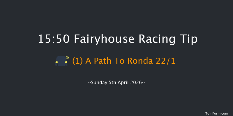 Fairyhouse 15-50 (Class 1) 20f Sat 4th Apr 2026