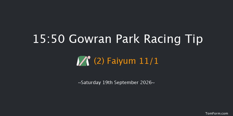 Gowran Park 15-50 (Class 1) 9f Tue 1st Sep 2026