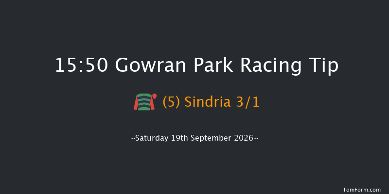 Gowran Park 15-50 (Class 1) 9f Tue 1st Sep 2026