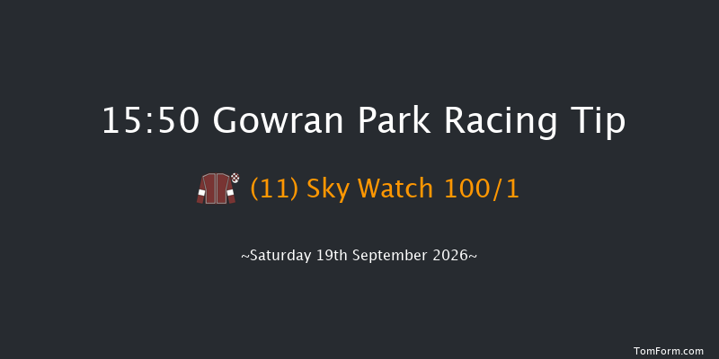 Gowran Park 15-50 (Class 1) 9f Tue 1st Sep 2026