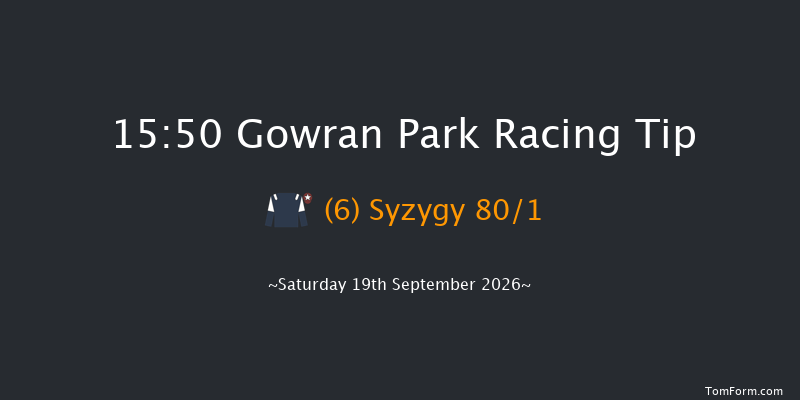 Gowran Park 15-50 (Class 1) 9f Tue 1st Sep 2026