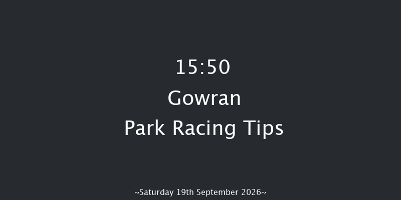 Gowran Park 15-50 (Class 1) 9f Tue 1st Sep 2026