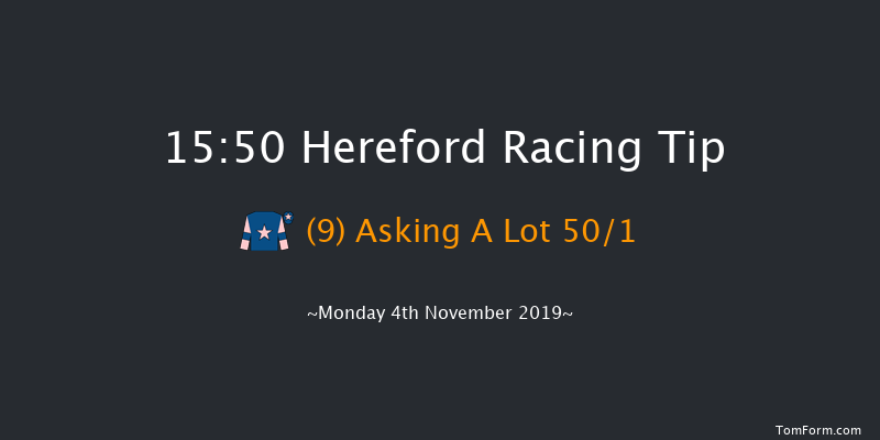 Hereford 15:50 Maiden Hurdle (Class 4) 20f Tue 15th Oct 2019