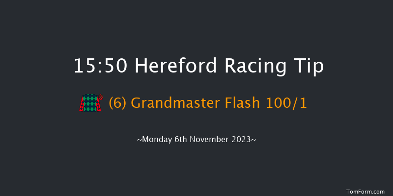 Hereford 15:50 Maiden Hurdle (Class 4) 16f Tue 24th Oct 2023