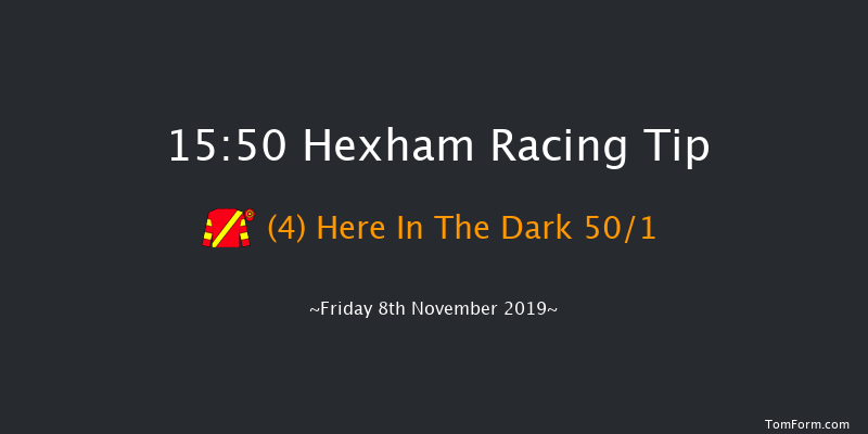 Hexham 15:50 Maiden Hurdle (Class 4) 20f Sat 12th Oct 2019