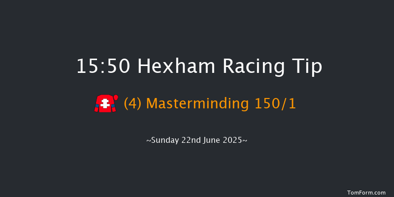 Hexham 15-50 (Class 4) 20f Sat 14th Jun 2025