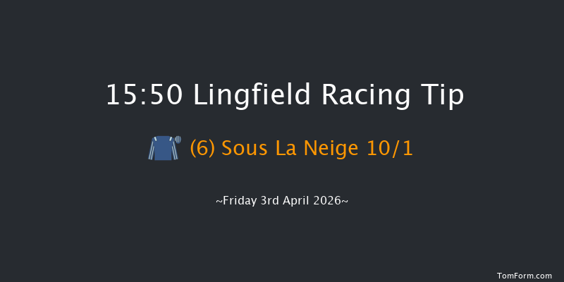 Lingfield 15-50 (Class 3) 8f Fri 27th Mar 2026
