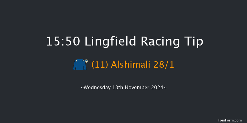 Lingfield  15:50 Handicap (Class 6) 6f Tue 12th Nov 2024