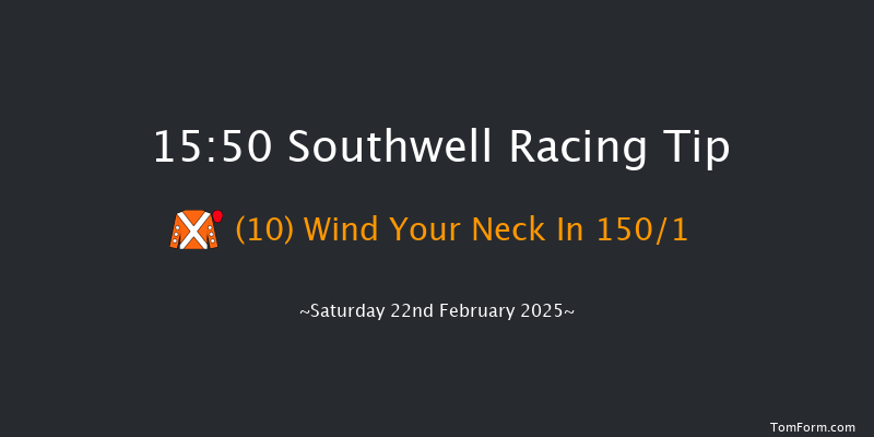 Southwell  15:50 Handicap (Class 2) 12f Fri 21st Feb 2025
