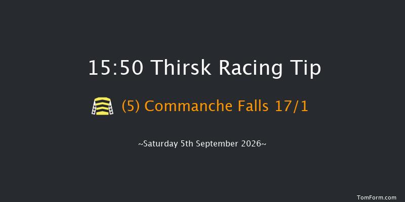 Thirsk 15-50 (Class 3) 6f Fri 28th Aug 2026