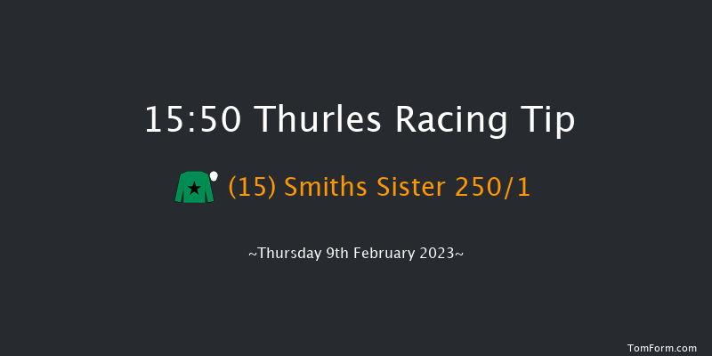 Thurles 15:50 Maiden Hurdle 23f Sun 22nd Jan 2023
