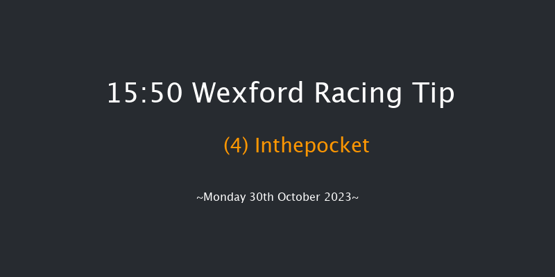 Wexford 15:50 Maiden Chase 16f Sun 29th Oct 2023