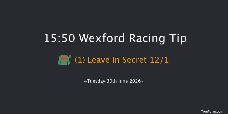 Wexford 15-50 23f Wed 27th May 2026