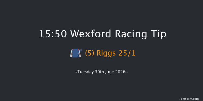 Wexford 15-50 23f Wed 27th May 2026