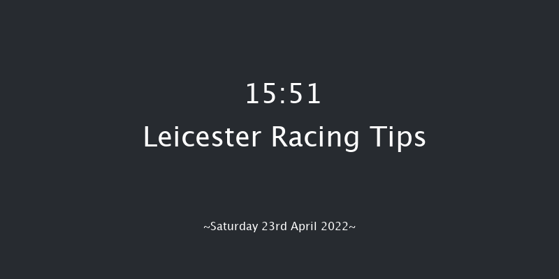 Leicester 15:51 Stakes (Class 5) 10f Fri 1st Apr 2022