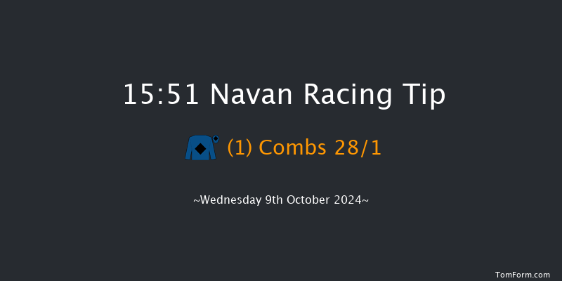 Navan  15:51 Maiden 8f Sat 21st Sep 2024