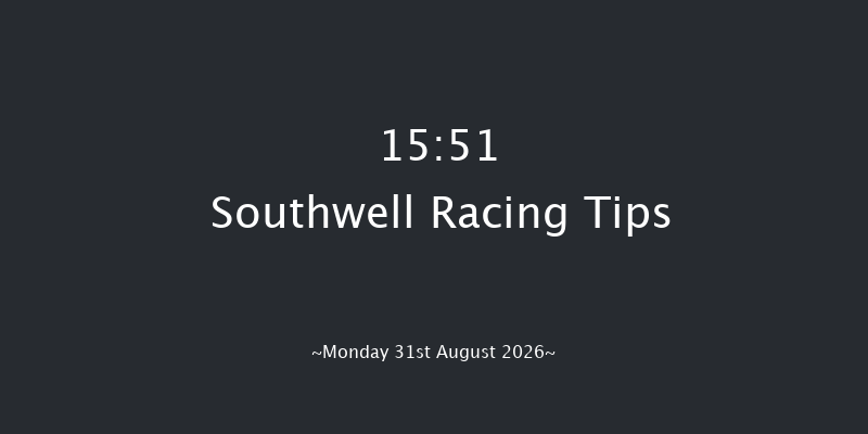 Southwell 15-51 (Class 5) 8f Thu 27th Aug 2026