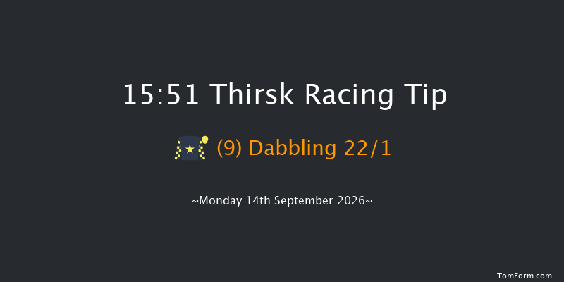 Thirsk 15-51 (Class 6) 6f Sat 5th Sep 2026