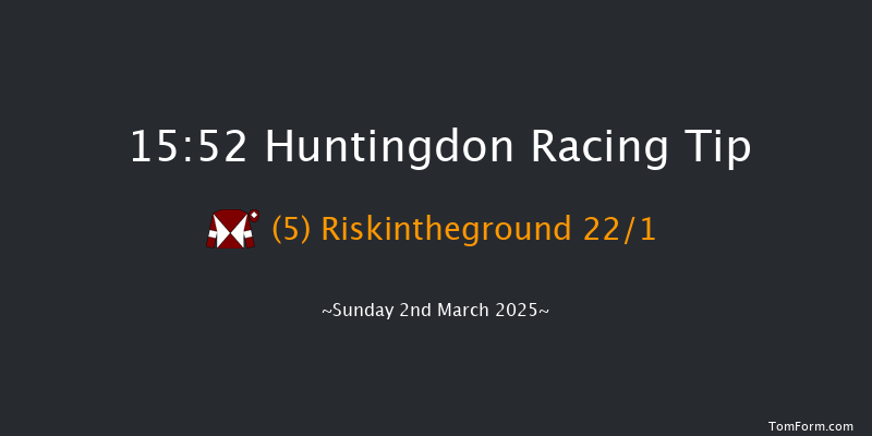 Huntingdon  15:52 Handicap Chase (Class 3) 20f Thu 20th Feb 2025